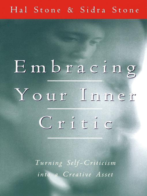 Embracing Your Inner Critic