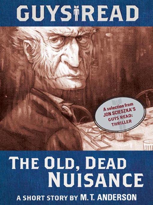 The Old, Dead Nuisance
