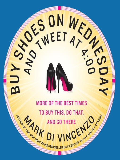Buy Shoes on Wednesday and Tweet at 4:00