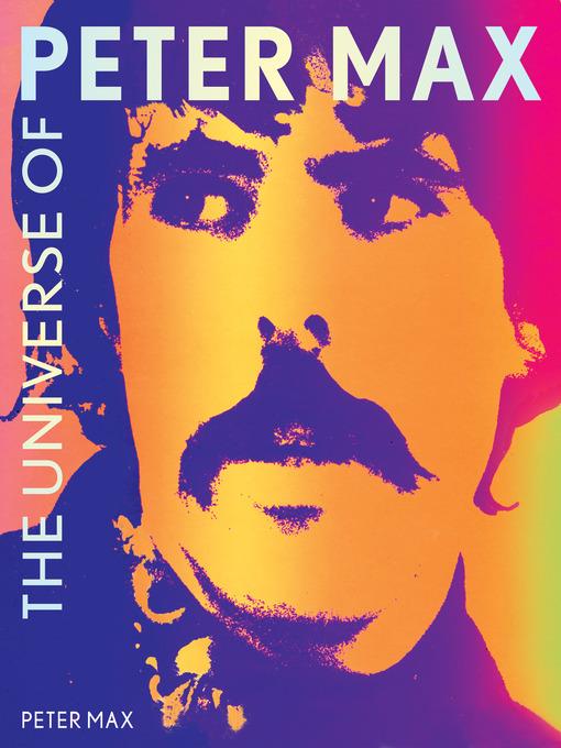 The Universe According to Peter Max