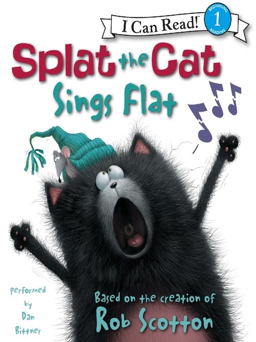 Splat the Cat Sings Flat