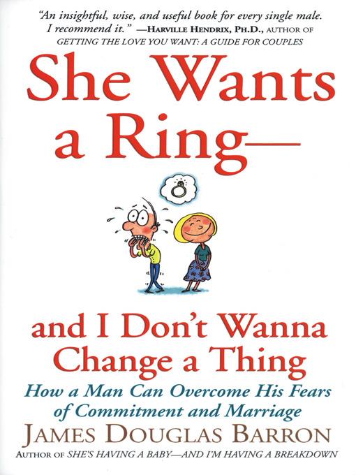 She Wants a Ring—and I Don't Wanna Change a Thing