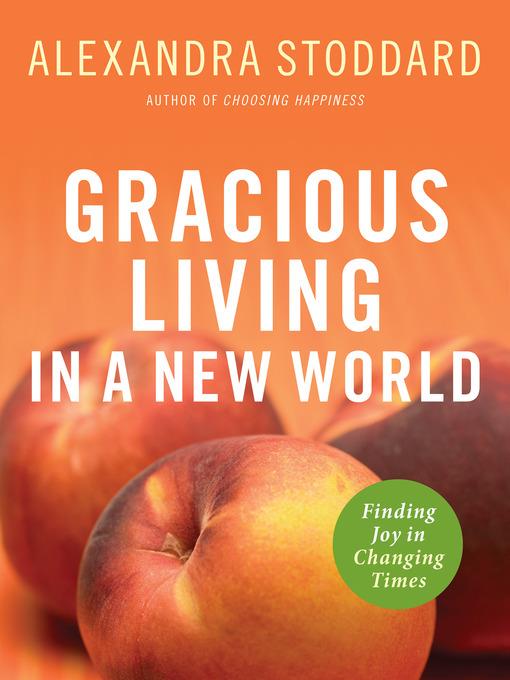 Gracious Living in a New World