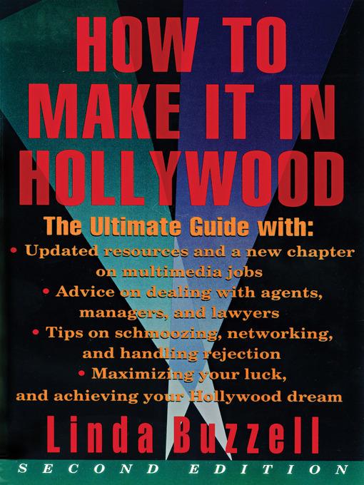 How to Make It In Hollywood