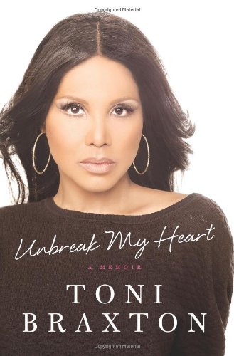 Unbreak My Heart: A Memoir