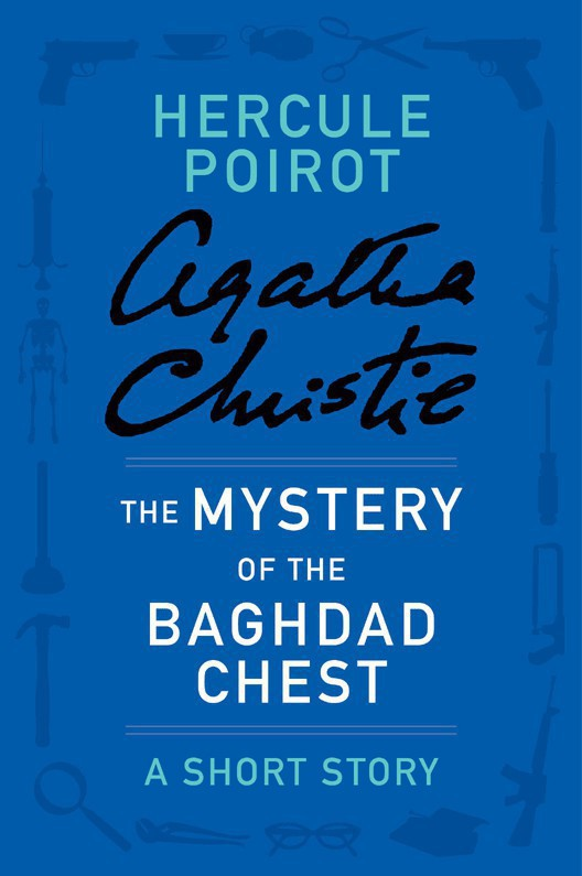 The Mystery of the Baghdad Chest