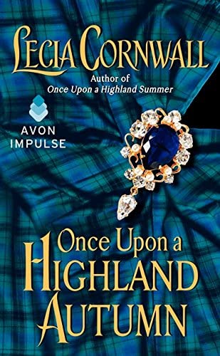 Once Upon a Highland Autumn (The Highland)