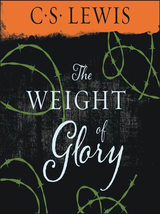 The Weight of Glory