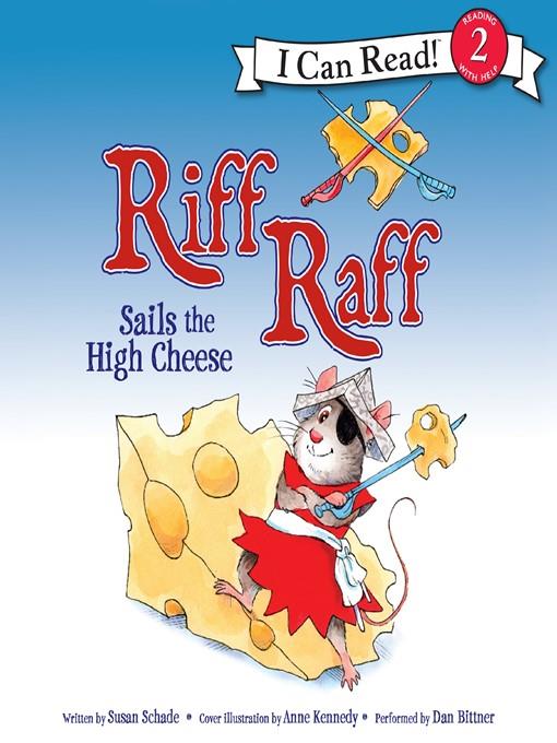 Riff Raff Sails the High Cheese