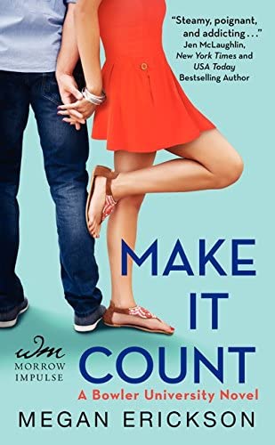 Make It Count: A Bowler University Novel (Bowler University, 1)