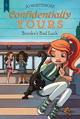 Confidentially Yours #5: Brooke's Bad Luck