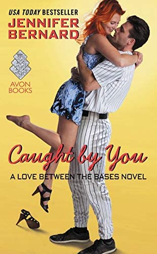 Caught by You: A Love Between the Bases Novel (Love Between the Bases, 02)