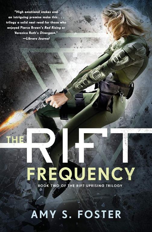 The Rift Frequency: The Rift Uprising Trilogy, Book 2 (The Rift Uprising Trilogy, 2)