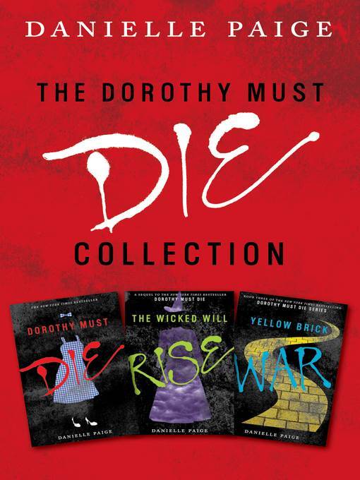 Dorothy Must Die Collection