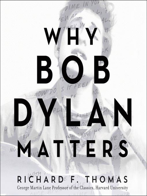 Why Bob Dylan Matters