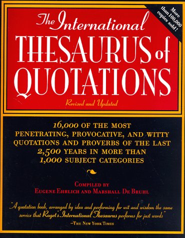 The International Thesaurus of Quotations