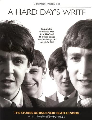 A Hard Day's Write, Revised Edition: The Stories Behind Every Beatles' Song