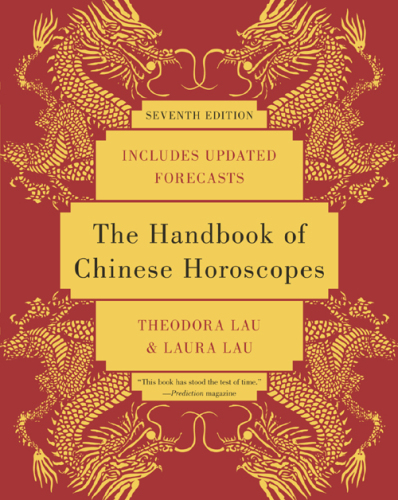 The Handbook of Chinese Horoscopes