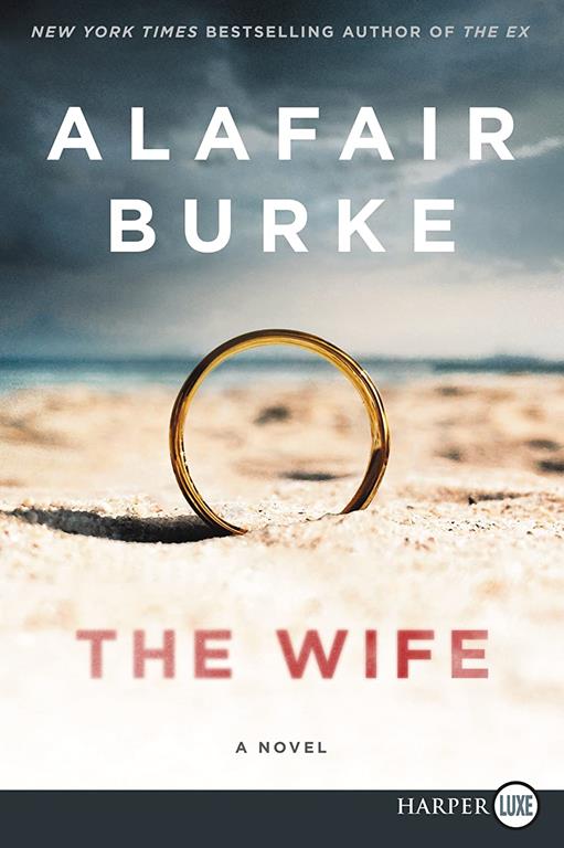 The Wife: A Novel of Psychological Suspense