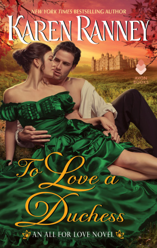 To Love a Duchess: An All for Love Novel (All for Love Trilogy)