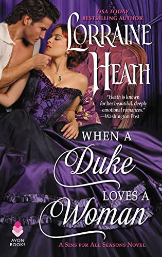 When a Duke Loves a Woman: A Sins for All Seasons Novel (Sins for All Seasons, 2)