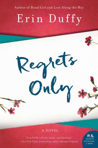 Regrets Only: A Novel