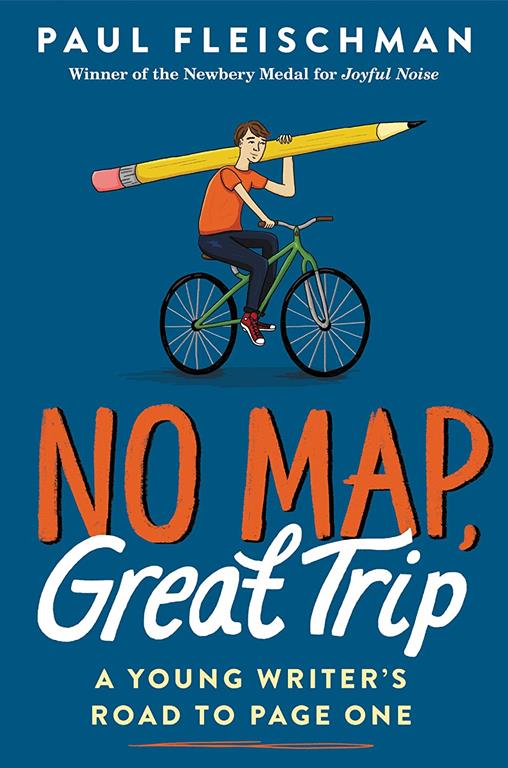 No Map, Great Trip: A Young Writer&rsquo;s Road to Page One
