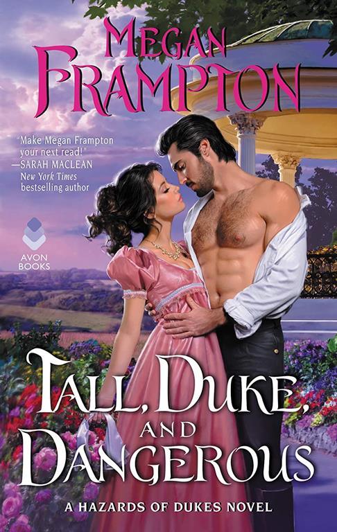 Tall, Duke, and Dangerous: A Hazards of Dukes Novel