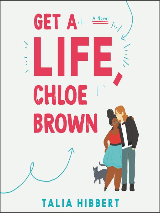 Get a Life, Chloe Brown