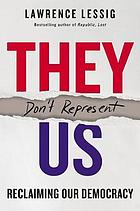 They Don't Represent Us