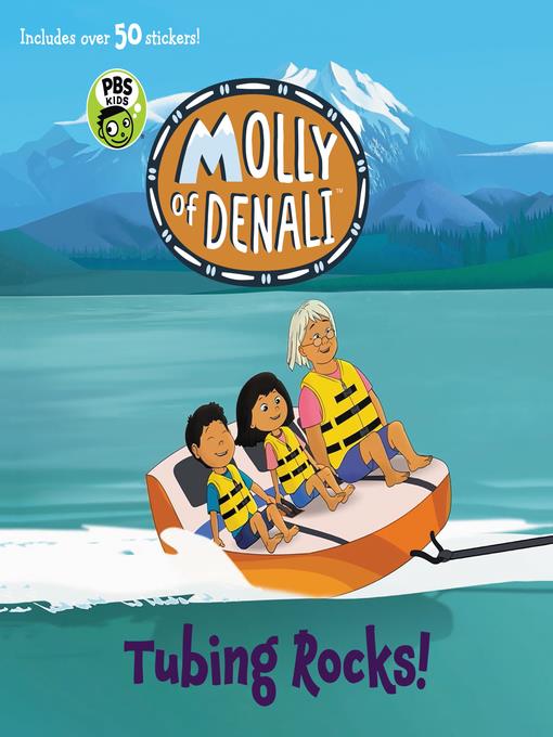 Molly of Denali: Tubing Rocks
