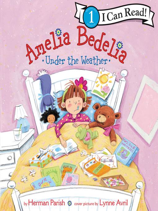 Amelia Bedelia Under the Weather