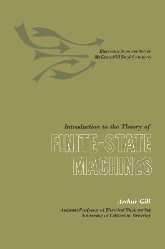 Introduction to the theory of finite-state machines.