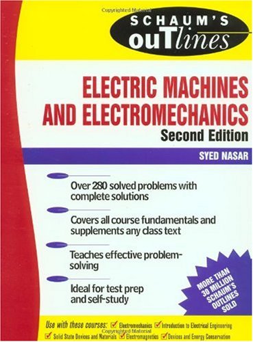 Schaum's Outline of Electric Machines &amp; Electromechanics