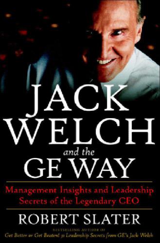 Jack Welch &amp; the G.E. Way