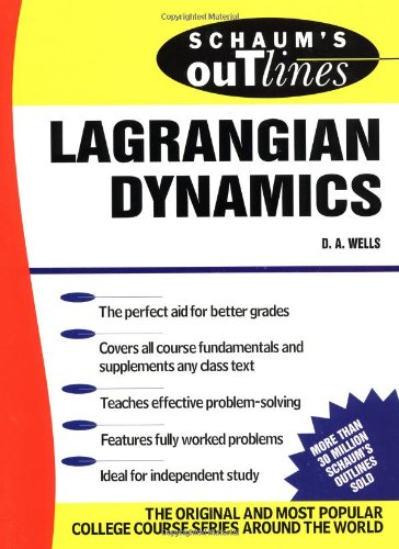 Schaum's Outline of Theory and Problems of Lagrangian Dynamics
