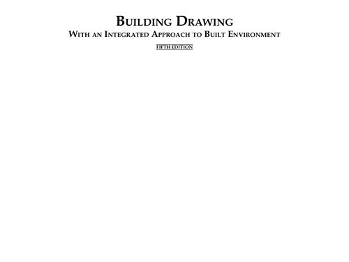 Building Drawing with an Integrated Approach to Built Environment