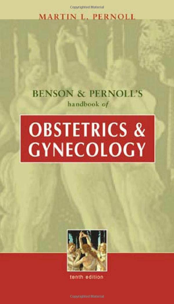 Benson &amp; Pernoll's Handbook of Obstetrics &amp; Gynecology
