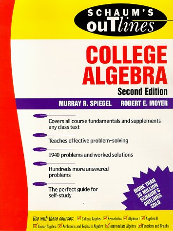 Schaum's Outline of College Algebra