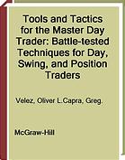 Tools and Tactics for the Master Daytrader