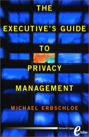 Executive's Guide To Privacy Management