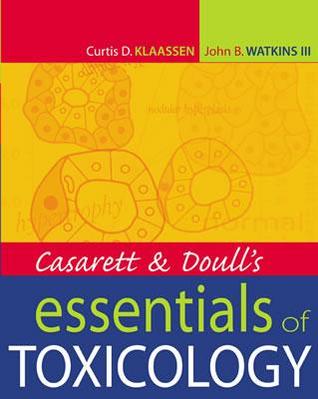 Casarett &amp; Doull's Essentials of Toxicology