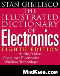 The Illustrated Dictionary of Electronics