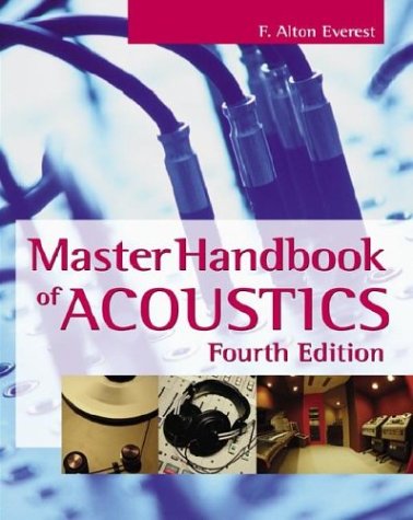 The Master Handbook Of Acoustics