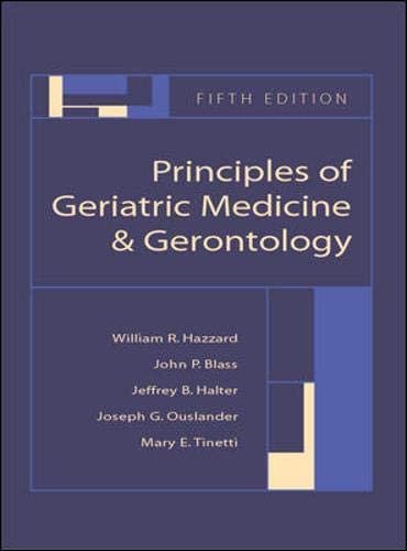 Principles of Geriatric Medicine and Gerontology