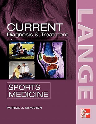 Current Diagnosis &amp; Treatment in Sports Medicine