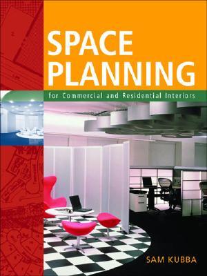 Space Planning for Commercial and Residential Interiors