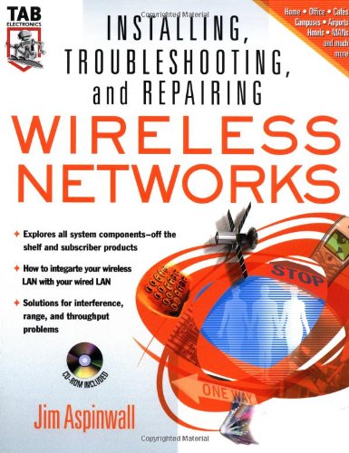 Installing, Troubleshooting, and Repairing Wireless Networks