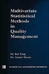 Multivariate Statistical Methods in Quality Management