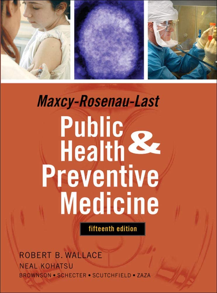 Maxey-Rosenau-Last Public Health and Preventive Medicine